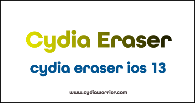 Cydia Eraser iOS 13
