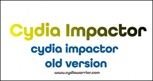 Cydia Impactor Old Version